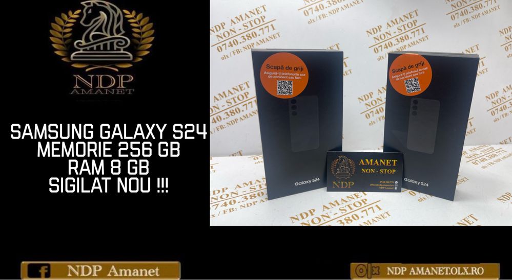 NDP Amanet NON-STOP Calea Vitan Nr.121 Samsung Galaxy S24 NOI SIGILATE