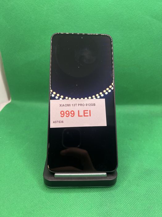 Xiaomi 13T Pro 512GB •Amanet Lazar Crangasi•40753