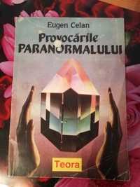 Provocarile paranormalului - Eugen Celan