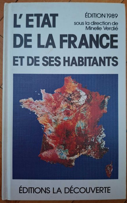 L'état de la France et Ses Habitants - Édition 1989 - Verdie Minelle