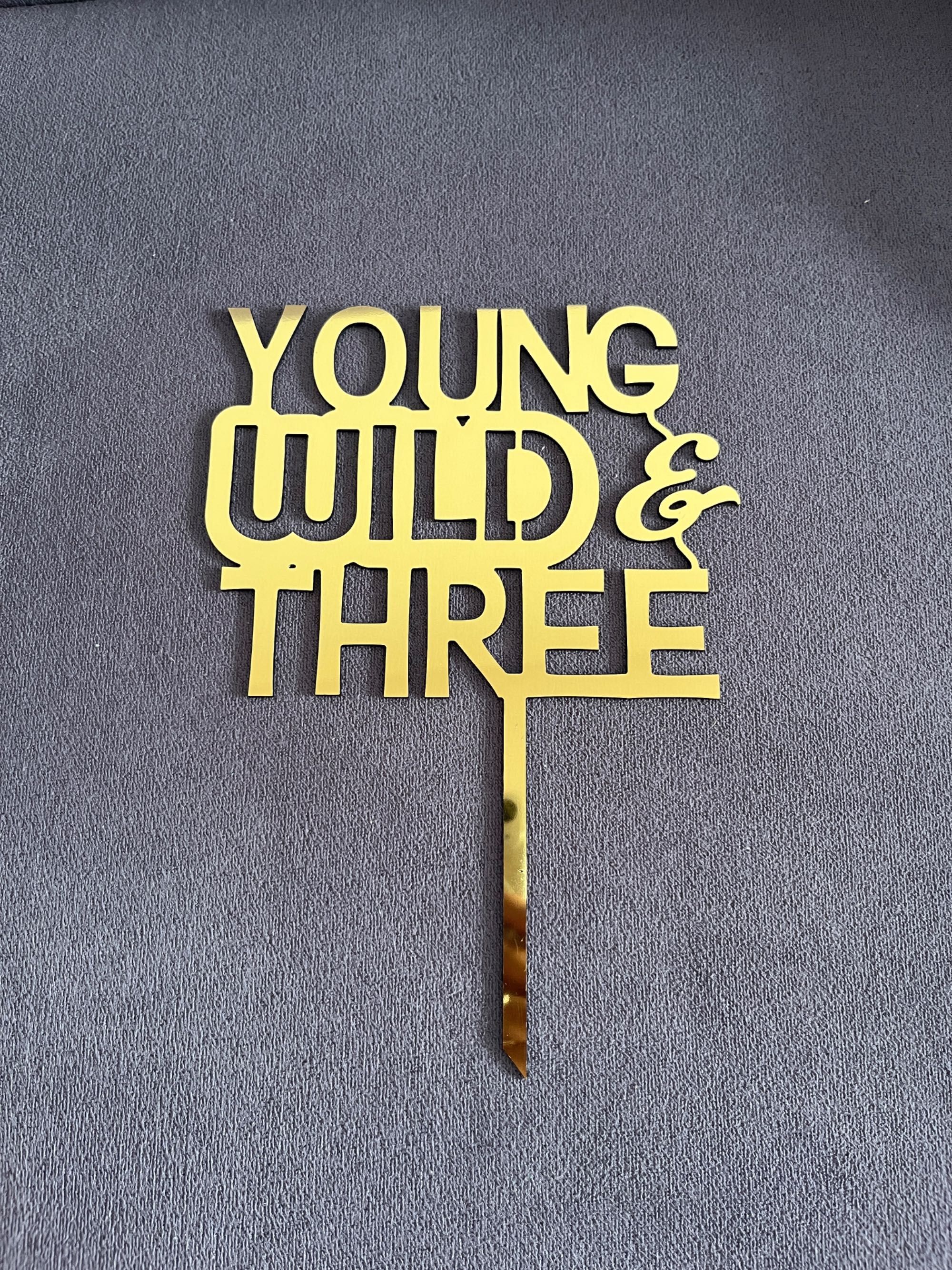 Топер за торта Young Wild & Three