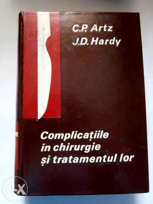 Complicatiile in chirurgie si tratamentul lor (C.P.Artz si J.D.Hardy)