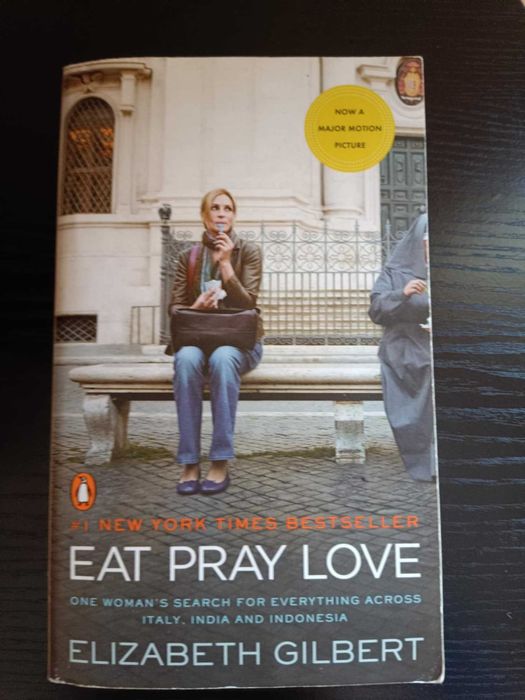 Яж, моли се и обичай/Eat Love Pray, книга на английски език