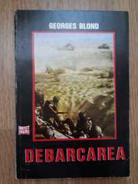 Anticariat carte GEORGES BLOND: DEBARCAREA _ Livrare gratis curier