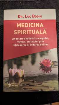 Medicina spirituala - dr. Luc Bodin
