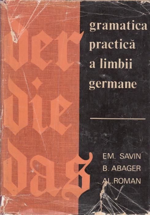Gramatica limbii germane de Em . Savin