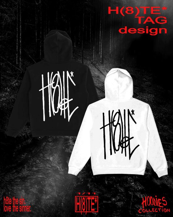 H(8)TE* - hoodie collection.