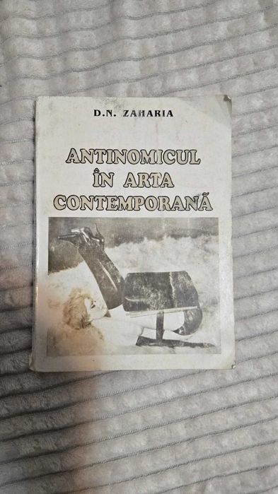 Carte Antinomicul in arta contemporana de D. N. Zaharia