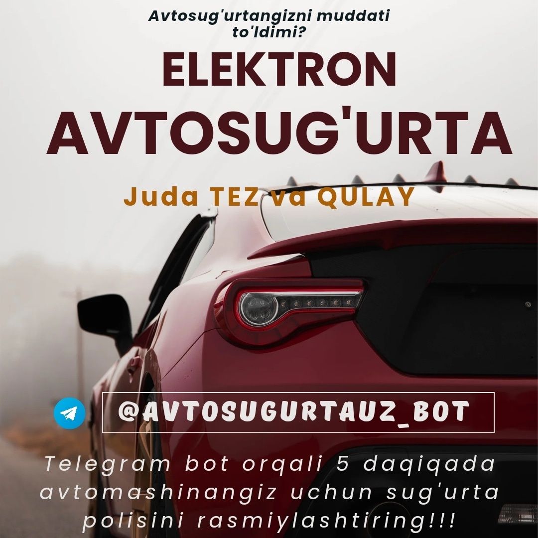 Avtosug'urta автострахование  avtosugurtauz_bot