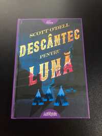 Descantec Pentru Luna - Scott O’Dell