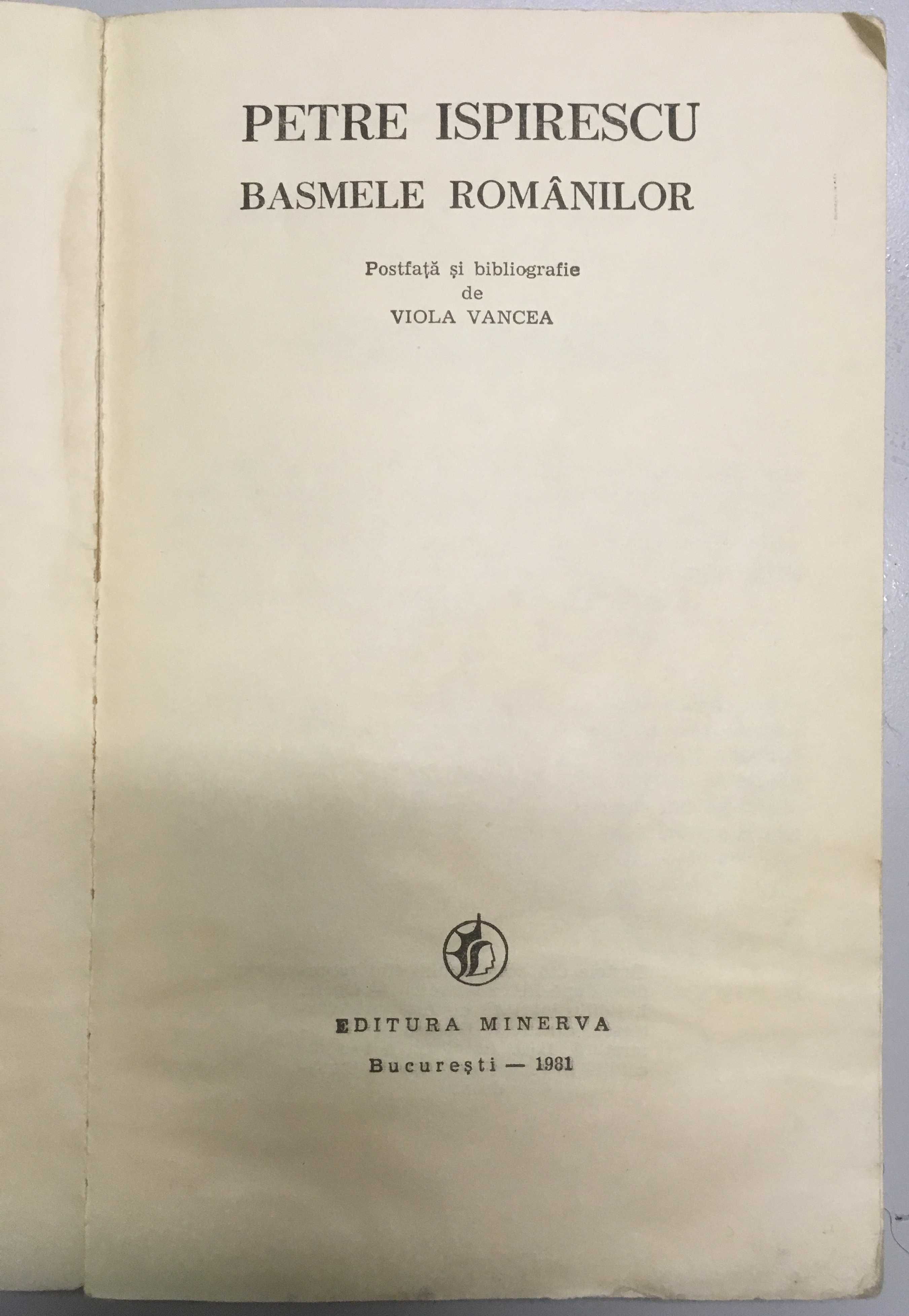 Petre Ispirescu: Basmele românilor (ed. 1981)