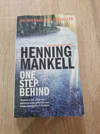 One step behind - Henning Mankell, carte in limba engleza