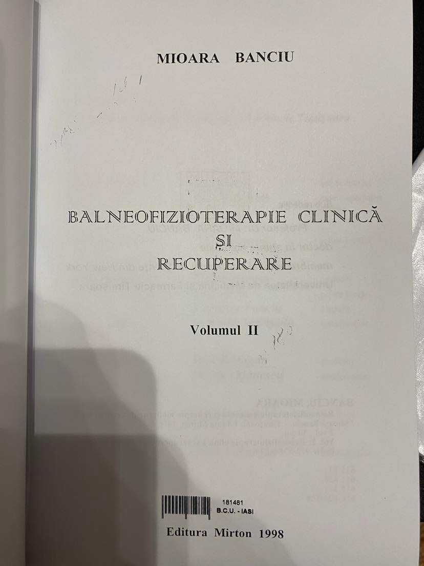 Balneofiziologie clinica si recuperare, vol. 1-2, Mioara Banciu