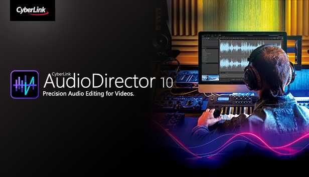 CyberLink AudioDirector Ultra 2026 Full Software cu Licenta Permanenta