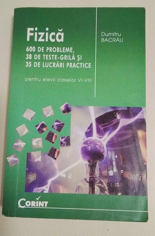 Dumitru Bacrău-Fizica-600 probleme și lucrari practice cls.6-8