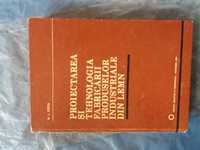Proiectarea si tehnologia fabricarii produselor industriale din lemn