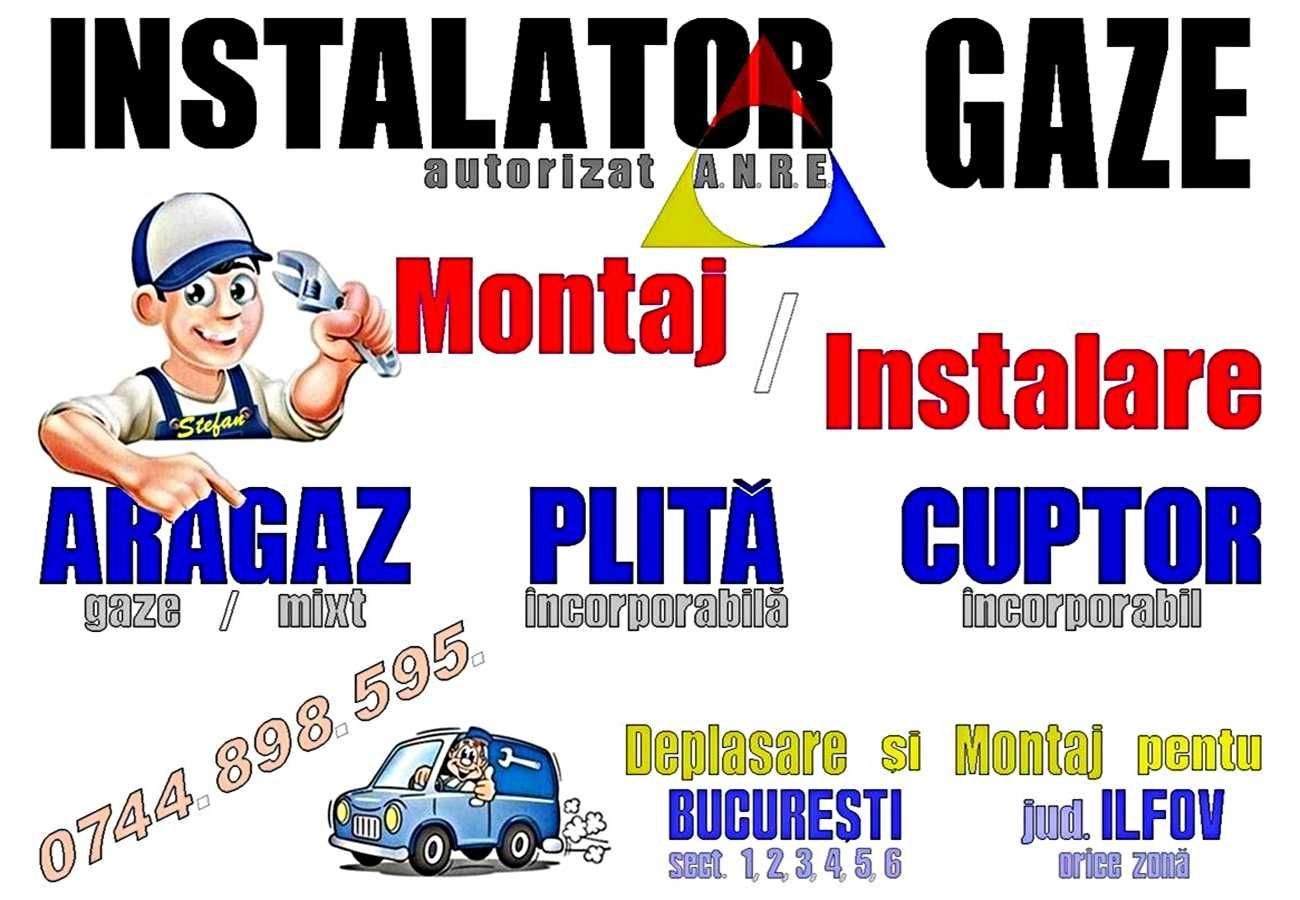 Montaj ARAGAZ, PLITA etc Instalator Gaze Autorizat - Bucuresti / Ilfov