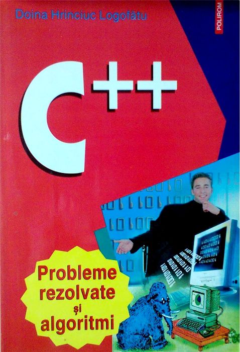 C ++ probleme rezolvate si algoritmi