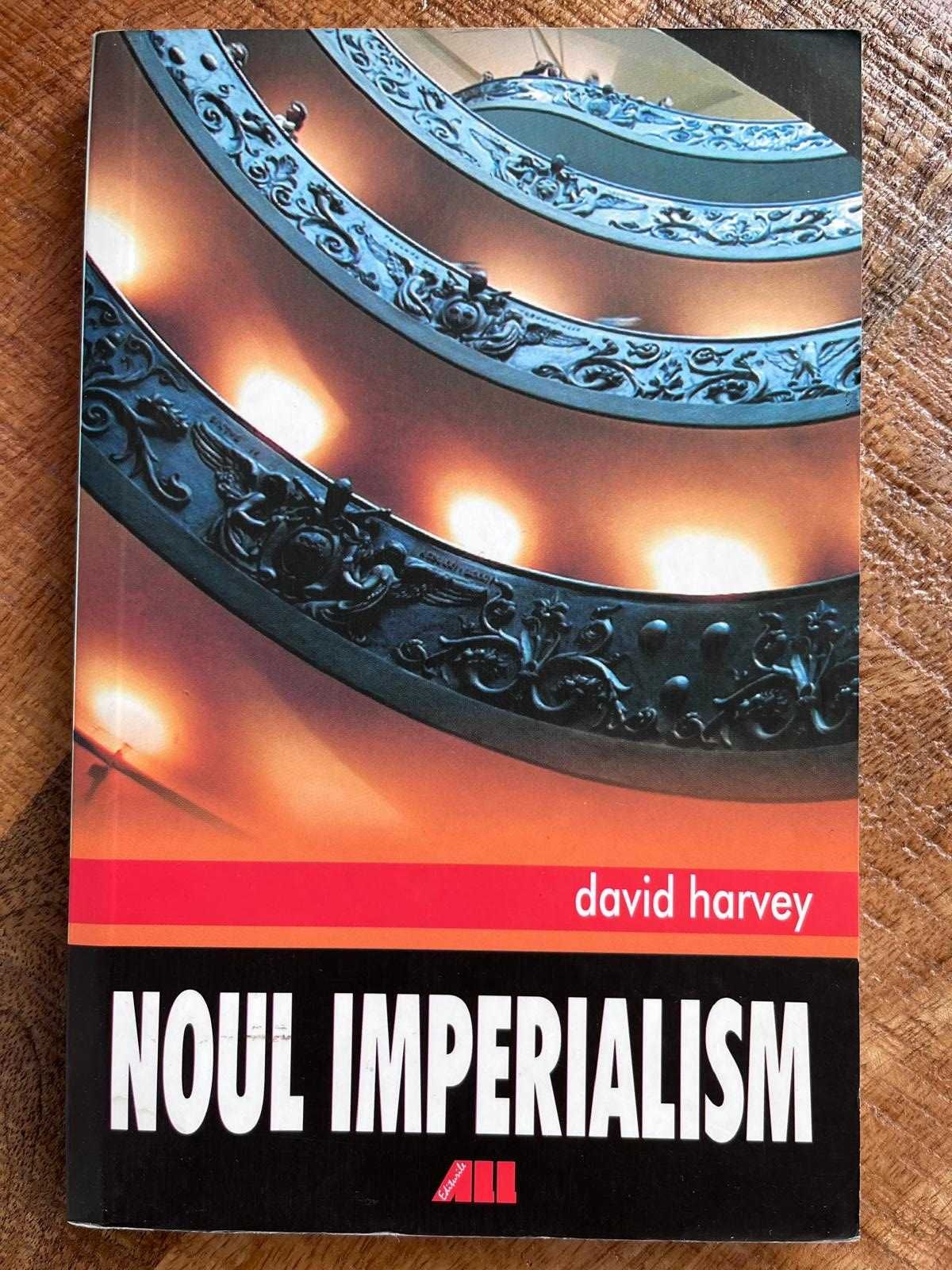 Noul imperialism - Harvey, David