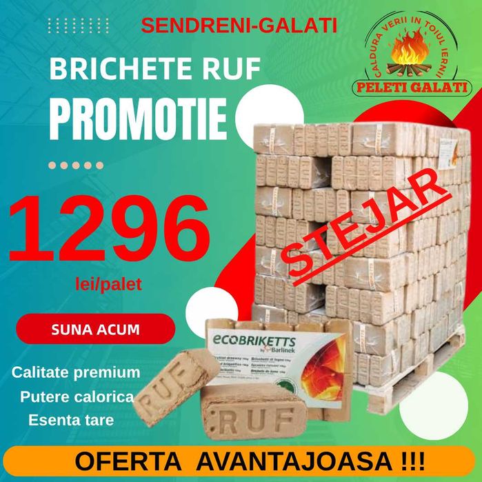 Brichete Rumegus RUF**Galati**Sendreni