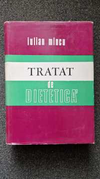 TRATAT de DIETETICA - Iulian Mincu