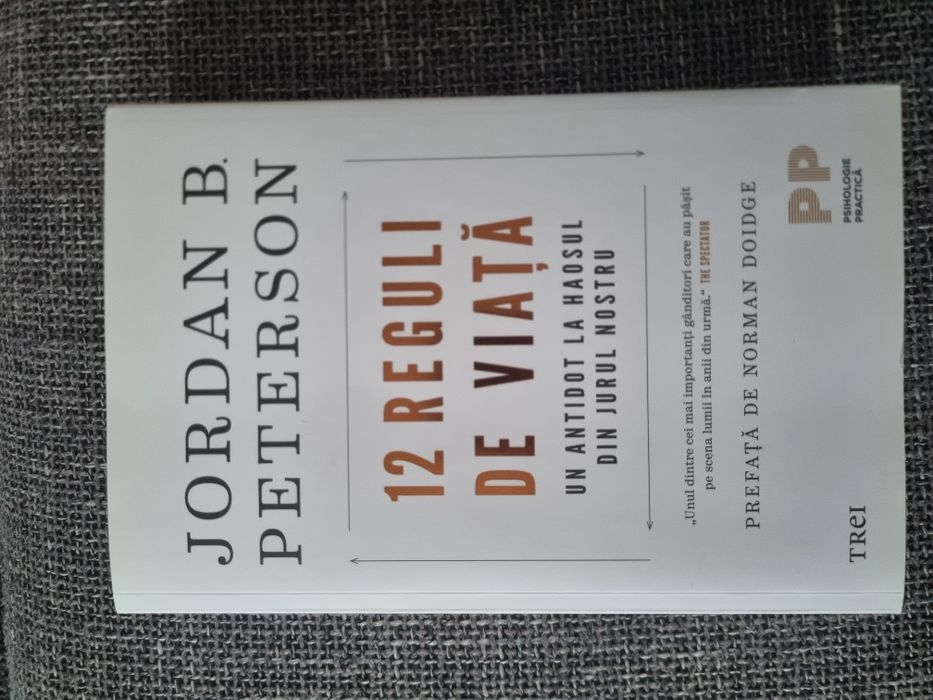 Jordan B Peterson - 12 Reguli de viata & Dincolo de ordine
