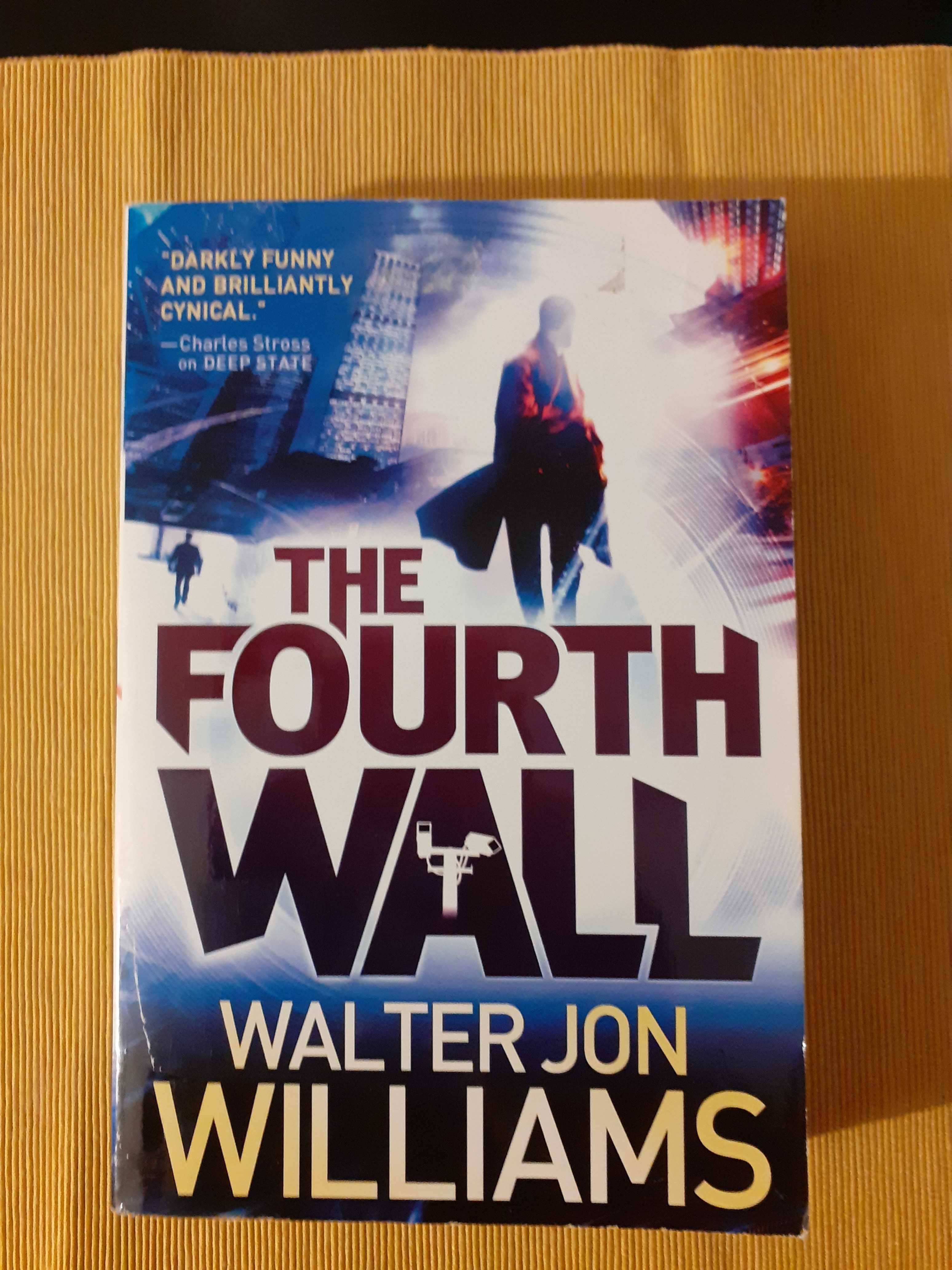 Walter Jon Williams - The Fourth Wall, roman science-fiction