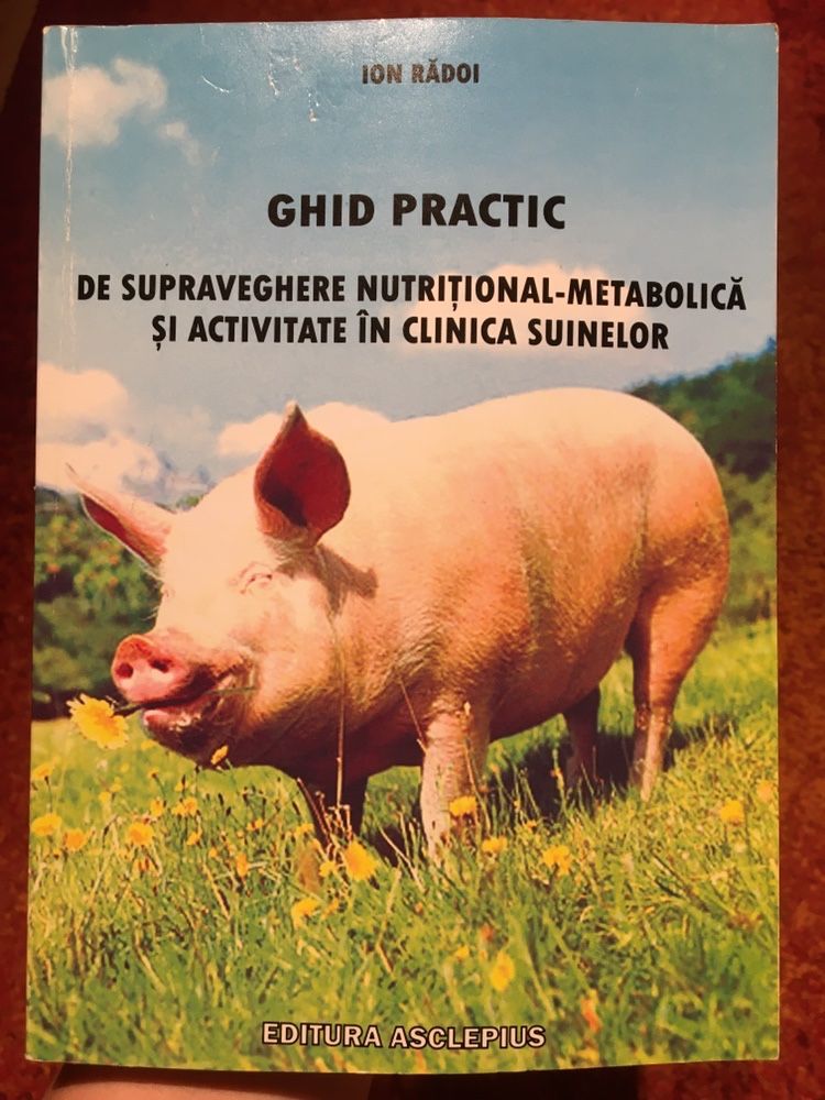 Carte ‘Ghid practic de supraveghere nutritional metabolica suine’