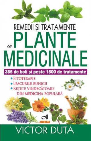 Carte Remedii si tratamente cu PLANTE MEDICINALE