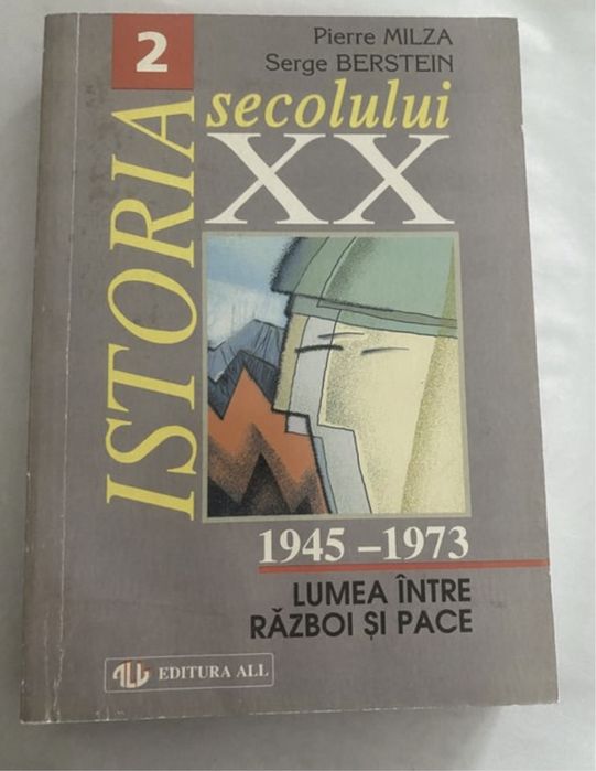 Pierre Milza- Istoria sec. XX. Volumul 2. Lumea intre razboi și pace.