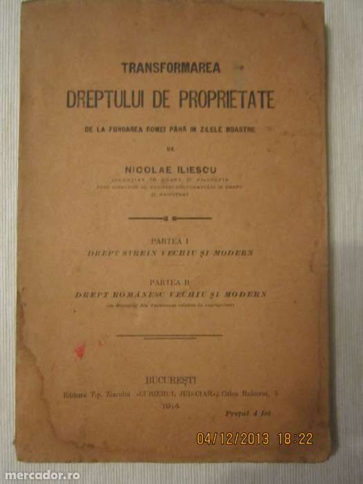 Carte veche Transformare dreptului de proprietate Nicolae Iliescu 1914