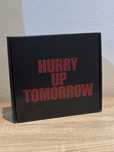 Pachet Hurry up Tomorrow