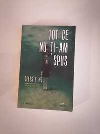 Tot ce nu ți-am spus - Celeste NG