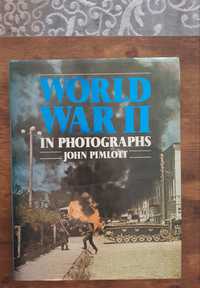 Carte World War II in Photographs - John Pimlott