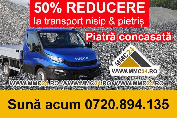 Nisip, Pietriș, Piatră Concasată cu 50% REDUCERE PT   -- L I V R A T -