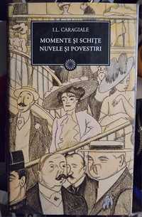 I. L. Caragiale - Momente și schițe nuvele și povestiri