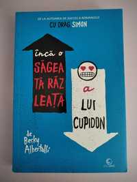 Inca o sageata razleata a lui Cupidon de Becky Albertalli