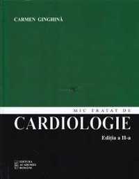 Carte Mic Tratat de Cardiologie - Editia a 2-a