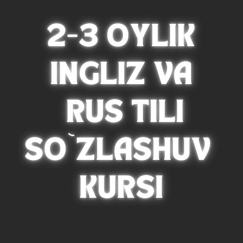 Rus va Ingliz tili tezkor, arzon, oson
