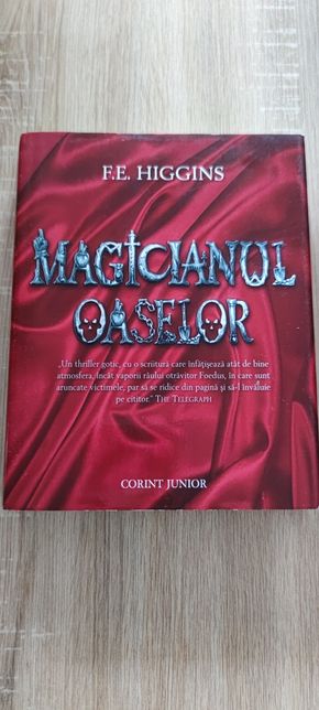 Magicianul oaselor - F. E. HIGGINS