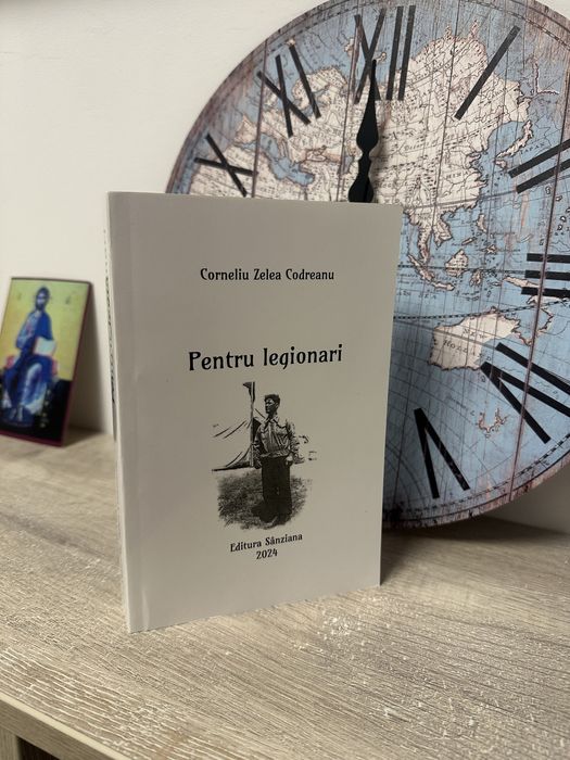 Pentru Legionari Corneliu Zelea Codreanu carte