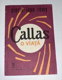Cartea “Callas. O viata”, de Pierre Jean Remy