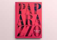 Paparazzo: The Elio Sorci Collection (Roads Publishing, 2014)