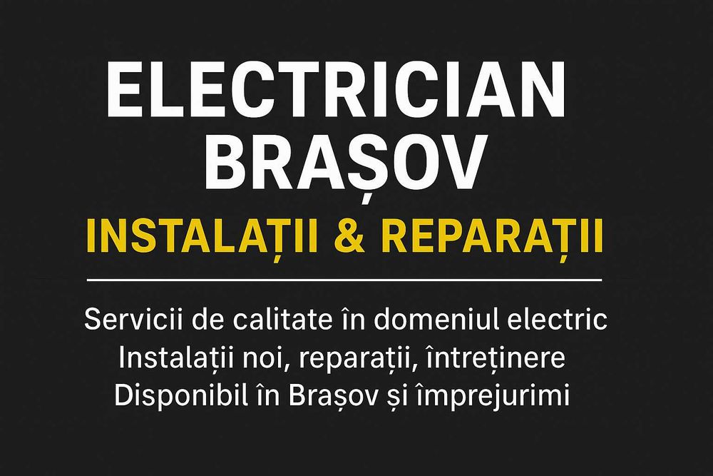 Instalații Electrice • Montaj • Reparații – Brașov