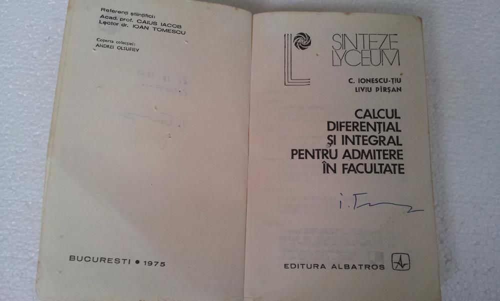 Calcul diferential si integral pentru admitere in facultate