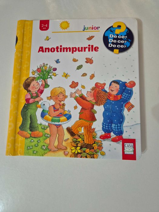 Anotimpurile - Colectia De ce? de ce? Carte pentru copii 2-4 ani,noua
