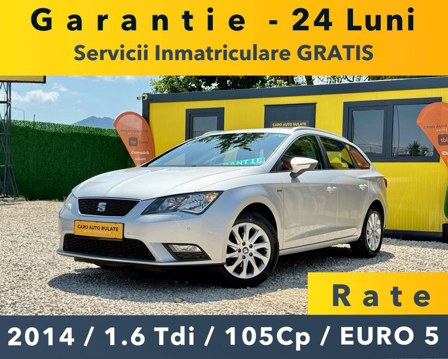 Seat Leon 07.2014 1.6Tdi -105Cp -EURO 5 -Km Reali -PARC AUTO -RATE -GARANTIE