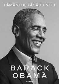 BARACK OBAMA - Pamantul fagaduintei - Barack Obama