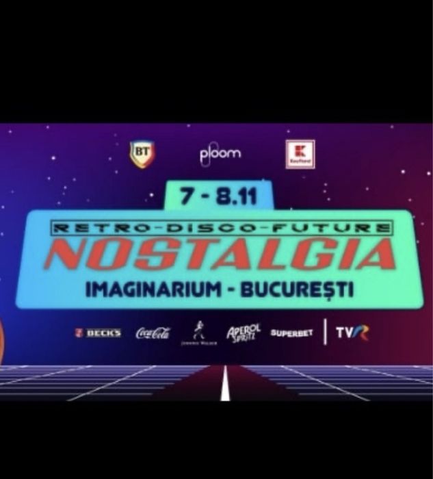 Vand bilete Nostalgia vineri si sambata Acces General 150 lei buc