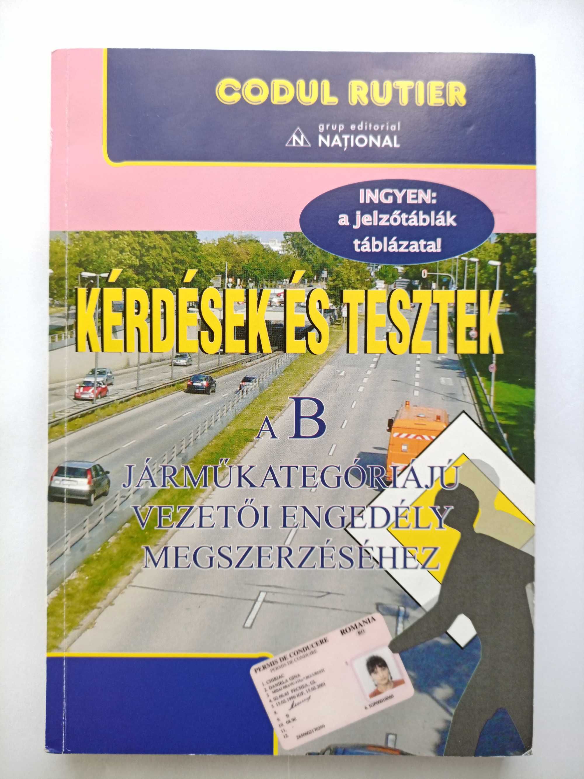 Codul rutier, teste și întrebări pentru categoria B